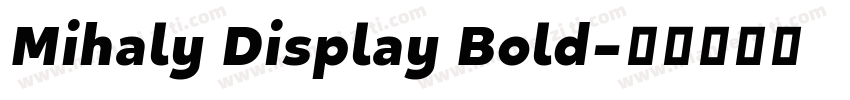 Mihaly Display Bold字体转换